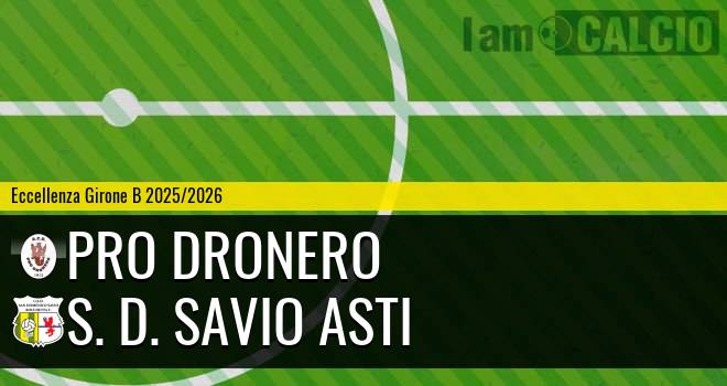 Pro Dronero - S. D. Savio Asti