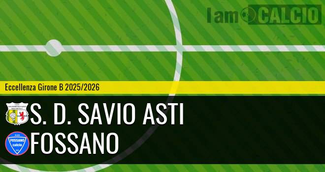 S. D. Savio Asti - Fossano