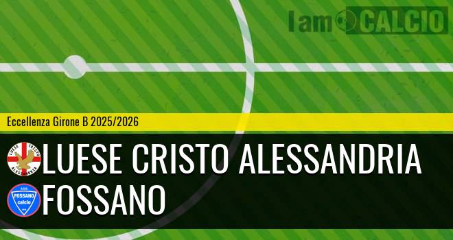 Luese Cristo Alessandria - Fossano