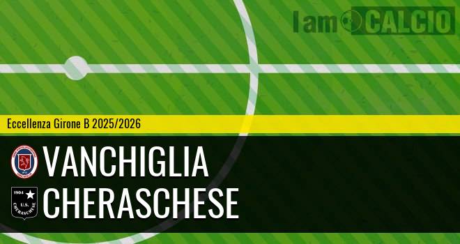 Vanchiglia - Cheraschese