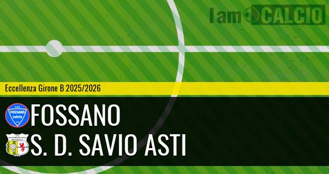 Fossano - S. D. Savio Asti