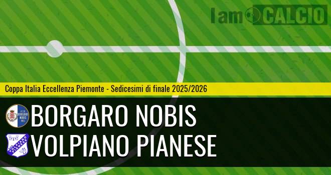 Borgaro Nobis - Volpiano Pianese