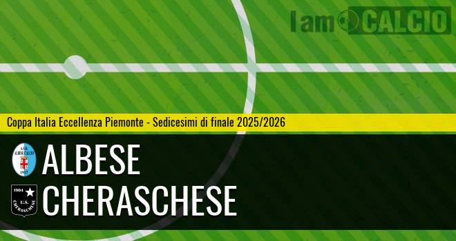 Albese - Cheraschese