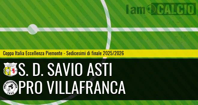 S. D. Savio Asti - Pro Villafranca