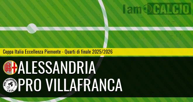 Alessandria - Pro Villafranca