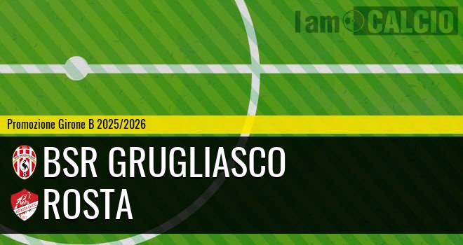 Bsr Grugliasco - Rosta