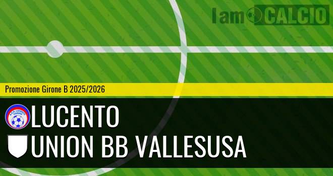 Lucento - Union BB Vallesusa