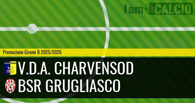 V.D.A. Charvensod - Bsr Grugliasco
