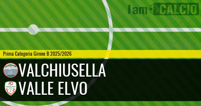 Valchiusella - Valle Elvo