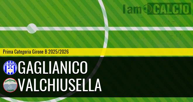 Gaglianico - Valchiusella