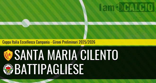 Santa Maria Cilento - Battipagliese Santa Maria Cilento - Battipagliese