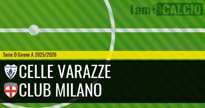 Celle Varazze - Club Milano
