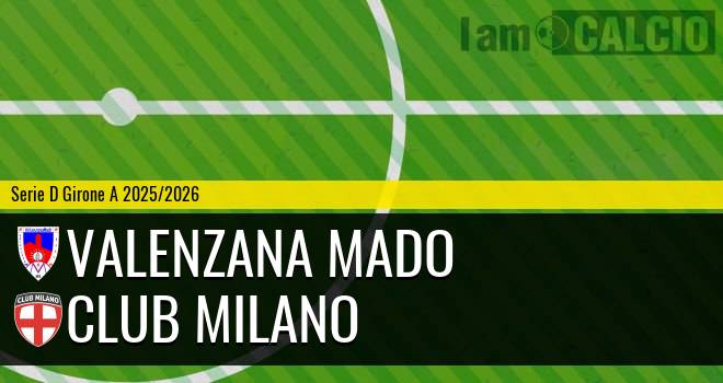 Valenzana Mado - Club Milano