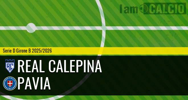Real Calepina - Pavia