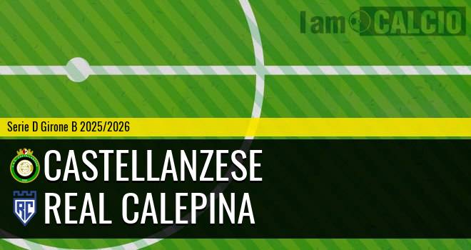 Castellanzese - Real Calepina