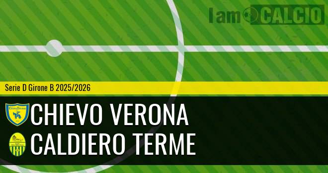 Chievo Verona - Caldiero Terme