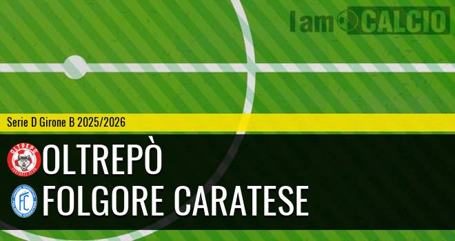 Oltrepò - Folgore Caratese