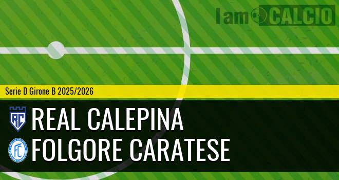 Real Calepina - Folgore Caratese