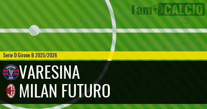 Varesina - Milan Futuro