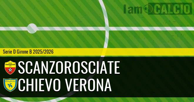 Scanzorosciate - Chievo Verona