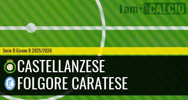 Castellanzese - Folgore Caratese