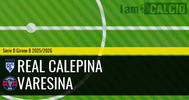 Real Calepina - Varesina
