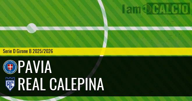 Pavia - Real Calepina