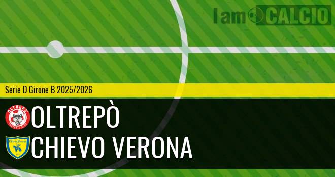Oltrepò - Chievo Verona