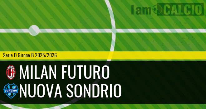 Milan Futuro - Nuova Sondrio