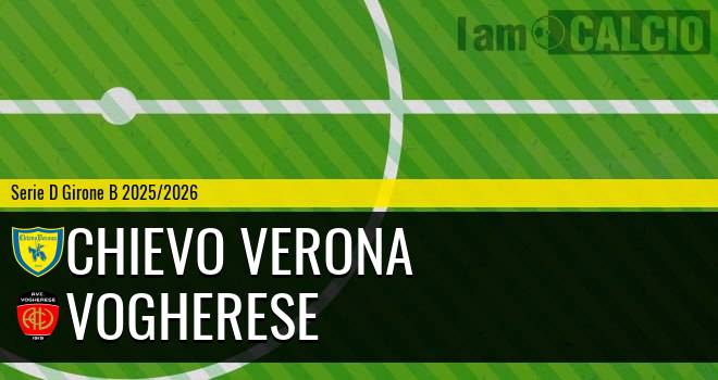 Chievo Verona - Vogherese