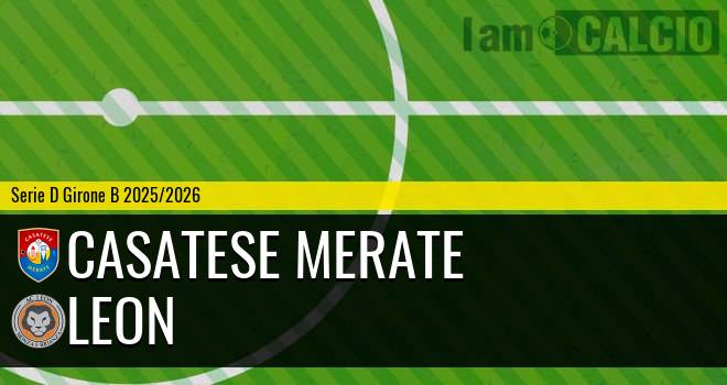 Casatese Merate - Leon