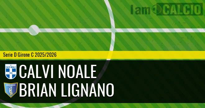 Calvi Noale - Brian Lignano