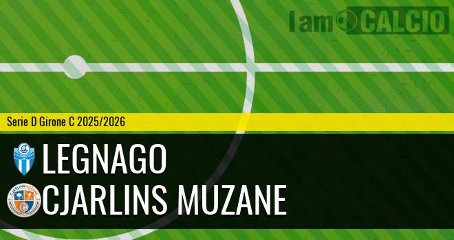 Legnago - Cjarlins Muzane