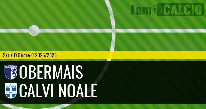 Obermais - Calvi Noale