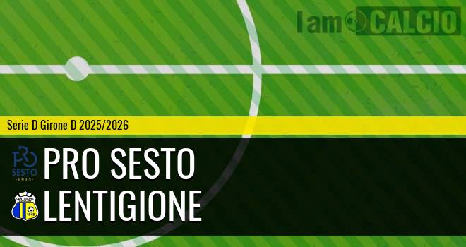 Pro Sesto - Lentigione