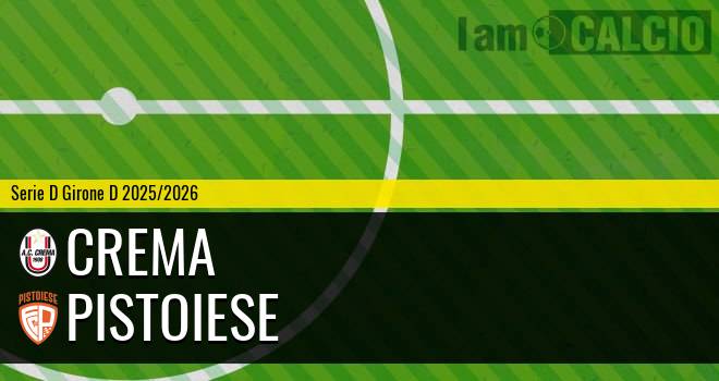Crema - Pistoiese