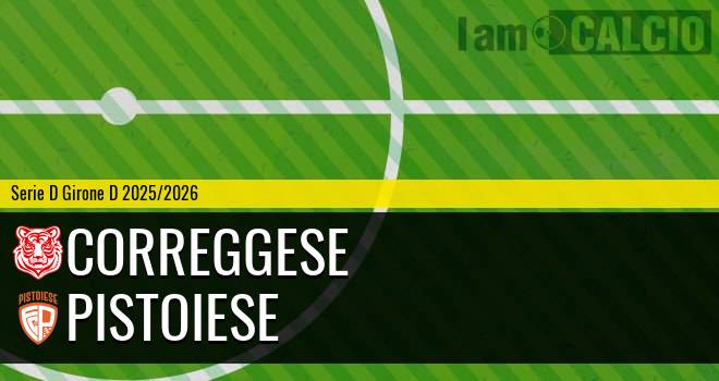 Correggese - Pistoiese