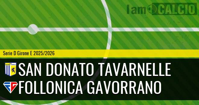 San Donato Tavarnelle - Follonica Gavorrano