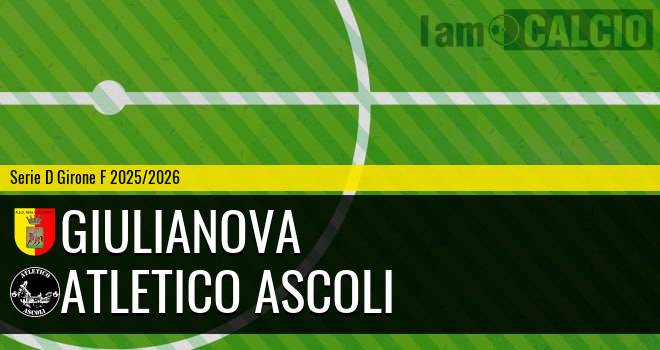 Giulianova - Atletico Ascoli