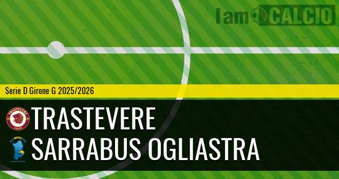 Trastevere - Sarrabus Ogliastra