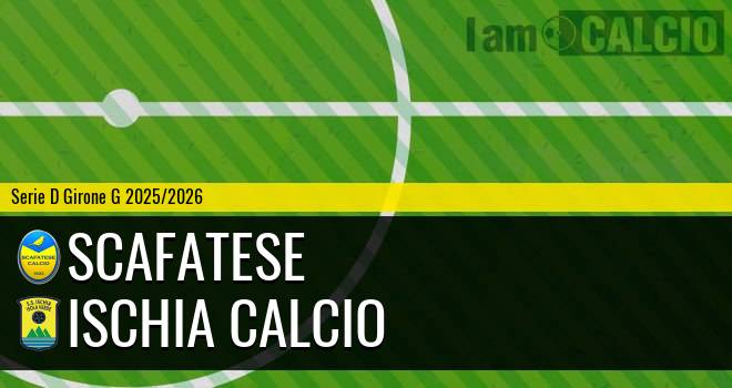Scafatese - Ischia Calcio