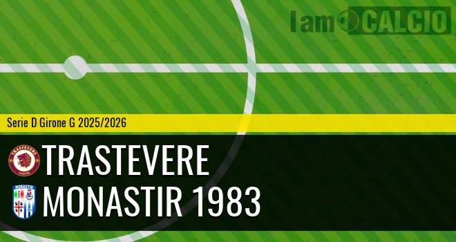 Trastevere - Monastir 1983