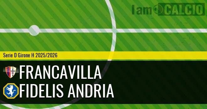 Francavilla - Fidelis Andria