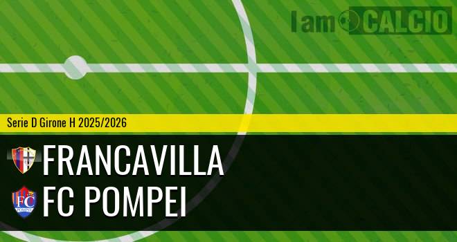Francavilla - FC Pompei