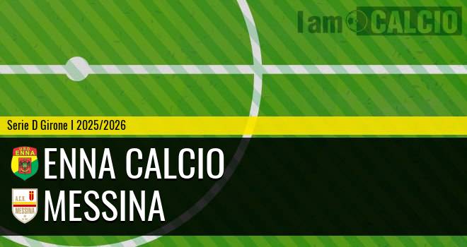 Enna Calcio - Messina