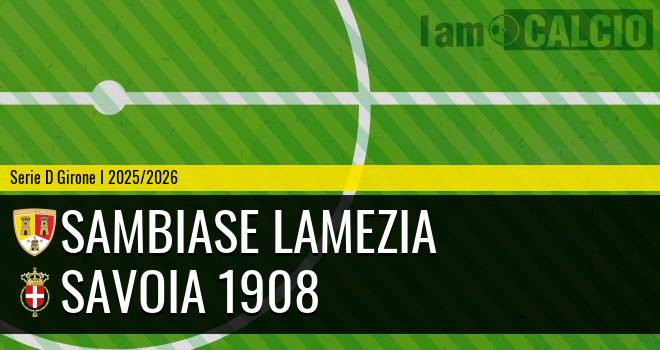 Sambiase Lamezia - Savoia 1908