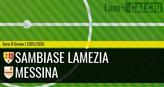 Sambiase Lamezia - Messina