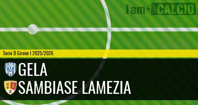 Gela - Sambiase Lamezia