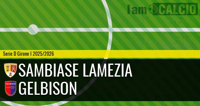 Sambiase Lamezia - Gelbison
