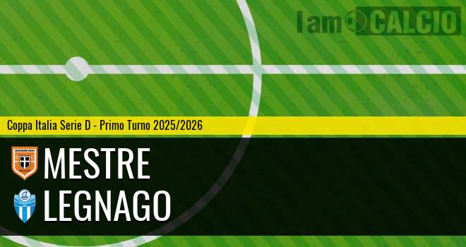 Mestre - Legnago
